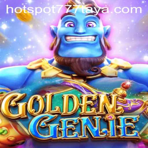 Exploring the Allure of GOLDENGENIE and HOTSPOT777