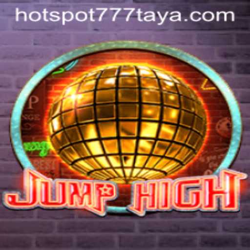 JumpHigh: A Thrilling New Gaming Experience with HOTSPOT777