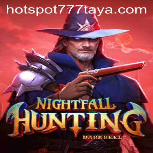 Discover the Thrills of NightfallHunting: An Immersive Gaming Experience with HOTSPOT777